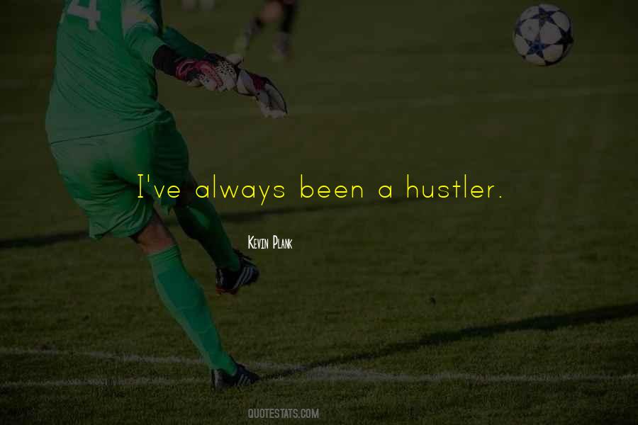The Hustler Quotes #1007577