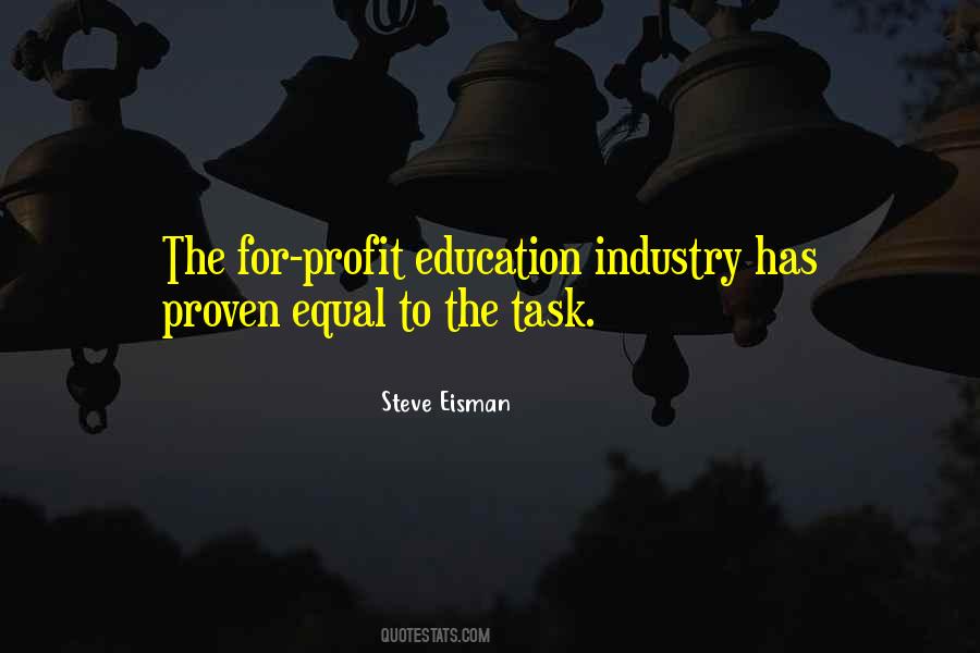 Equal To The Task Quotes #345327