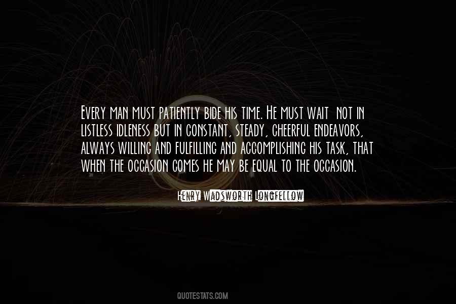 Equal To The Task Quotes #577138