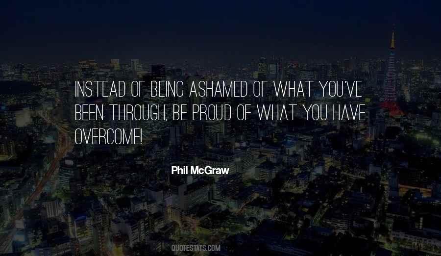 Be Proud Of What You Have Quotes #1030204