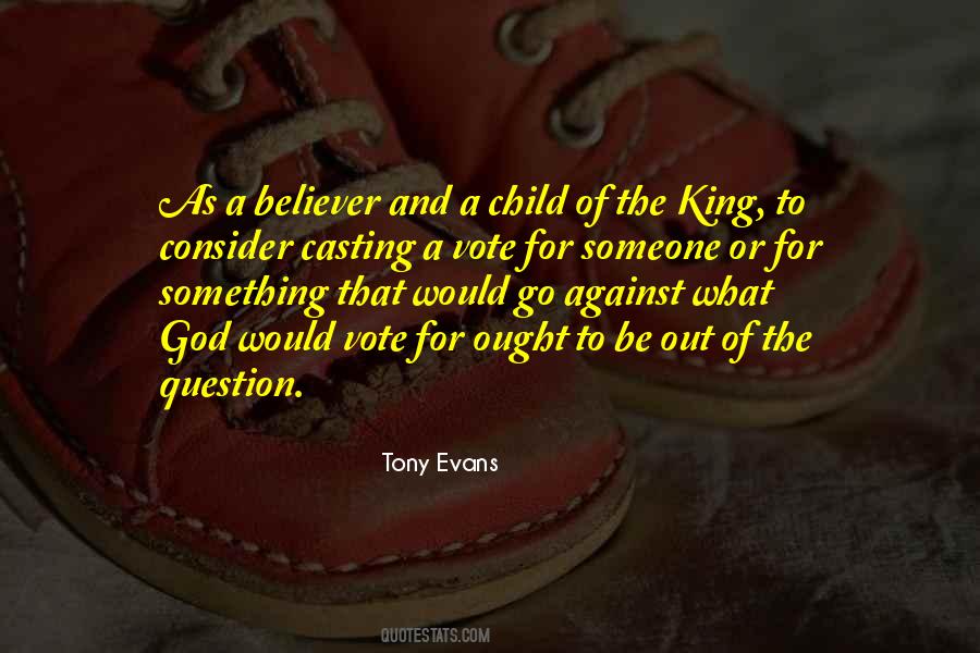 Child Of The King Quotes #1426078