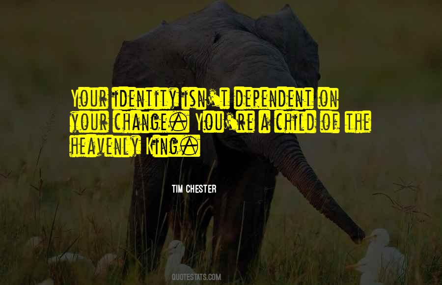 Child Of The King Quotes #498838
