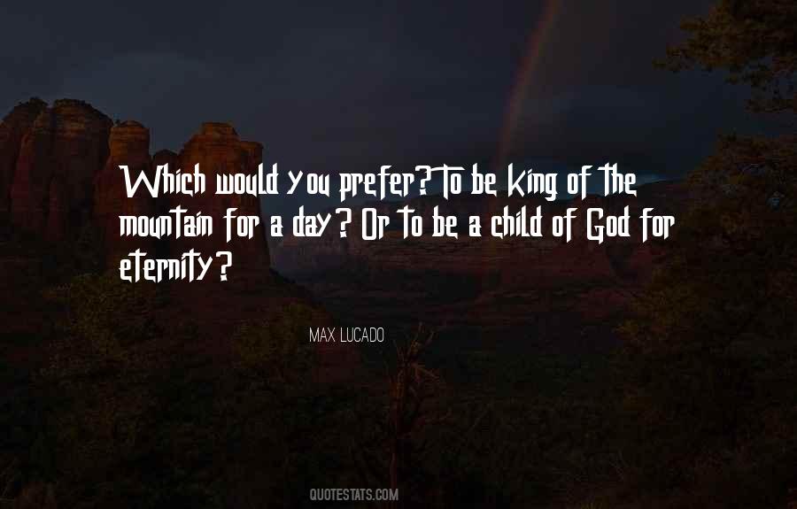 Child Of The King Quotes #620651