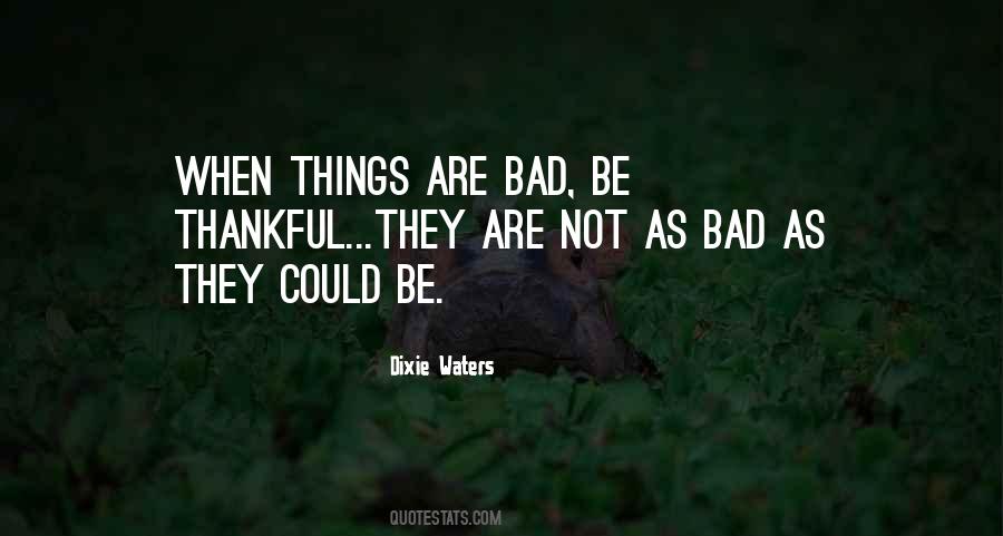 Give Thanks For What You Have Quotes #812279