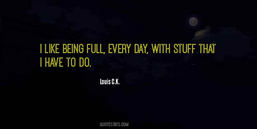 Quotes About Being Full #68061