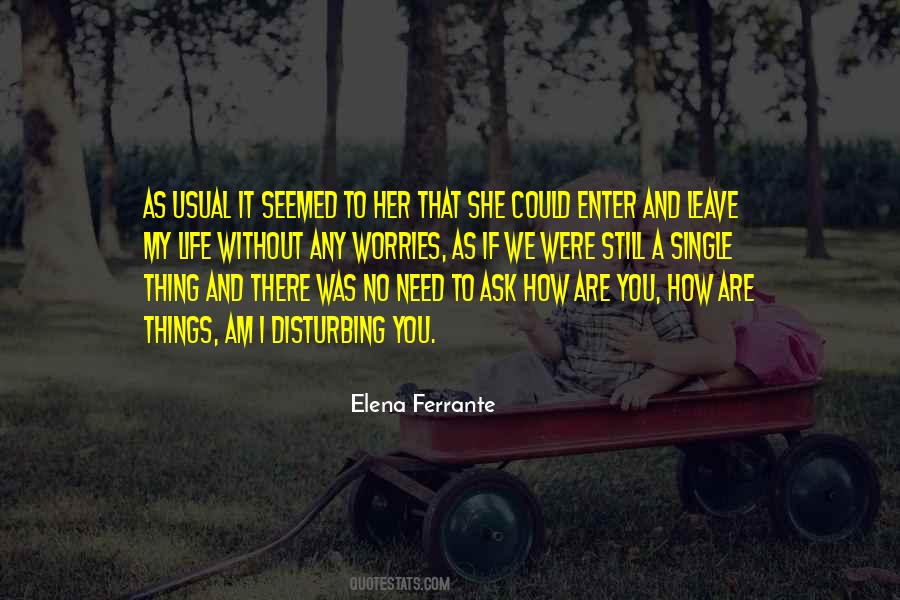 If I Were To Ask You Quotes #1052160