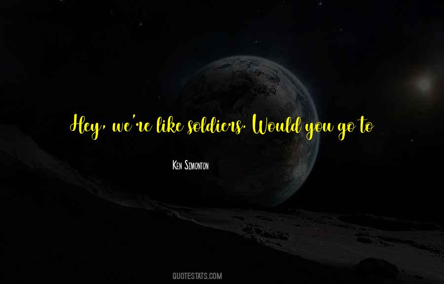If I Were To Ask You Quotes #1264074