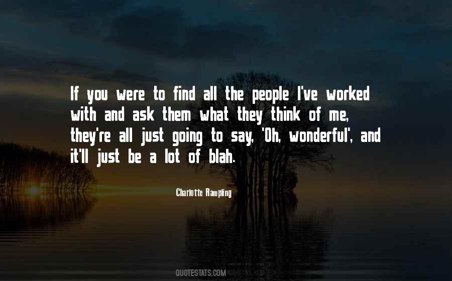 If I Were To Ask You Quotes #843043