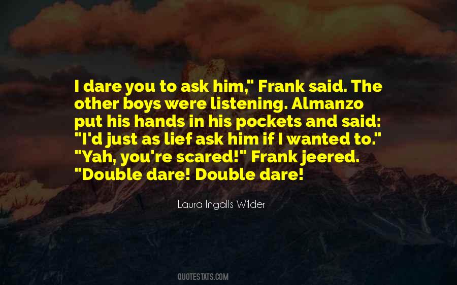 If I Were To Ask You Quotes #99630