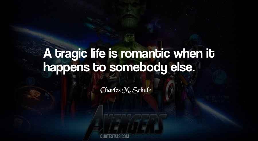 When Tragedy Happens Quotes #619975