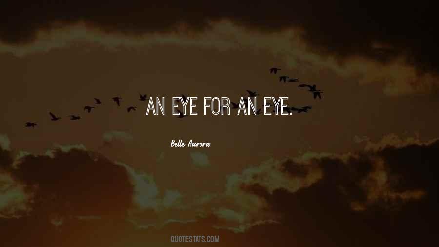 An Eye Quotes #1226019