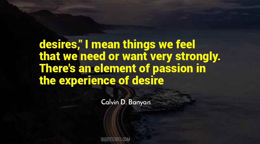 Need Or Want Quotes #119344