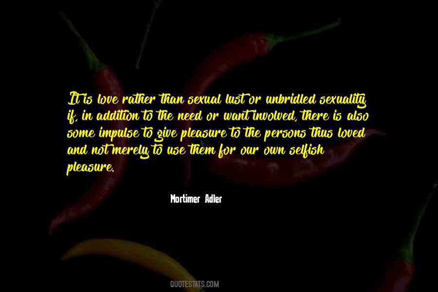 Need Or Want Quotes #1279914