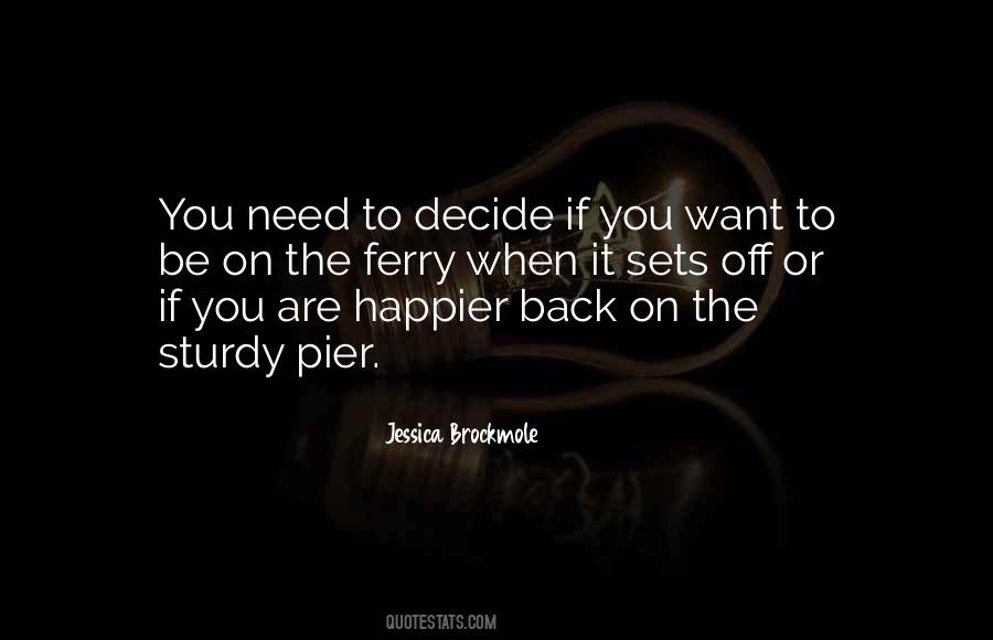 Need Or Want Quotes #523823