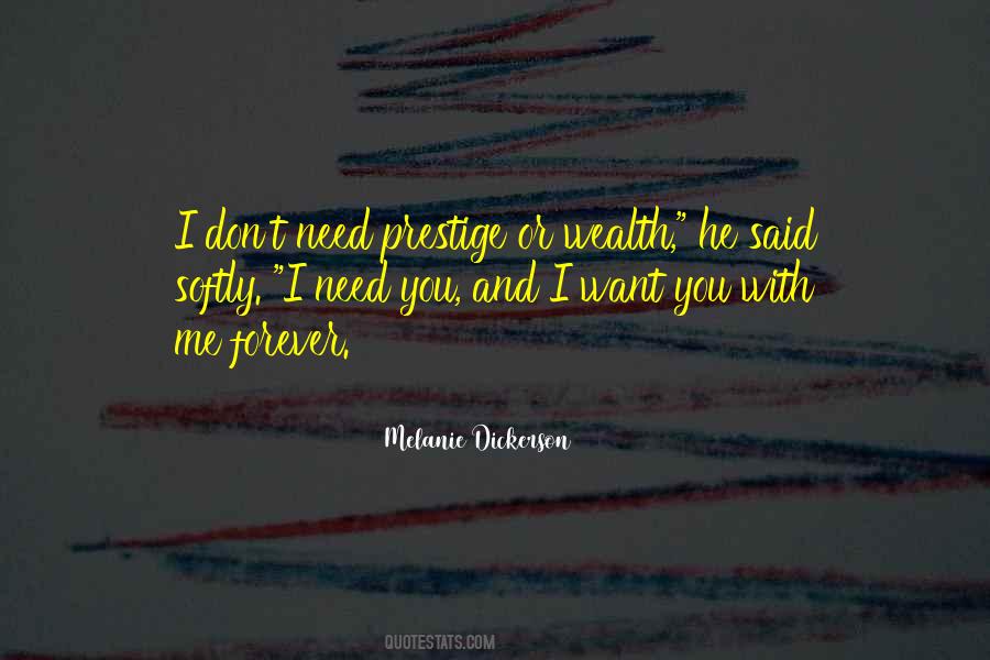 Need Or Want Quotes #918978
