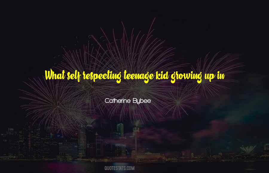 Teenage Kid Quotes #1856128