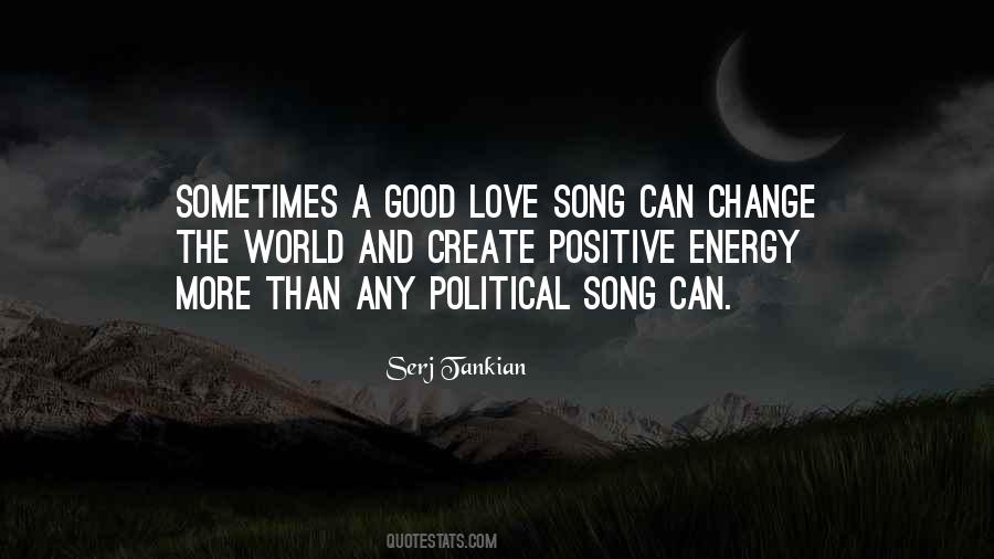 Love And Positive Energy Quotes #610924