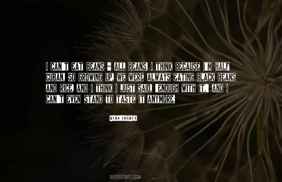 Quotes About Eating Beans #997425