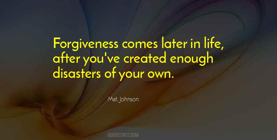 Forgiveness Later Quotes #190795