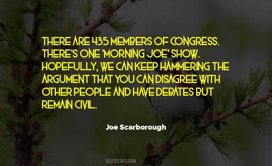 You May Disagree With Me Quotes #23930