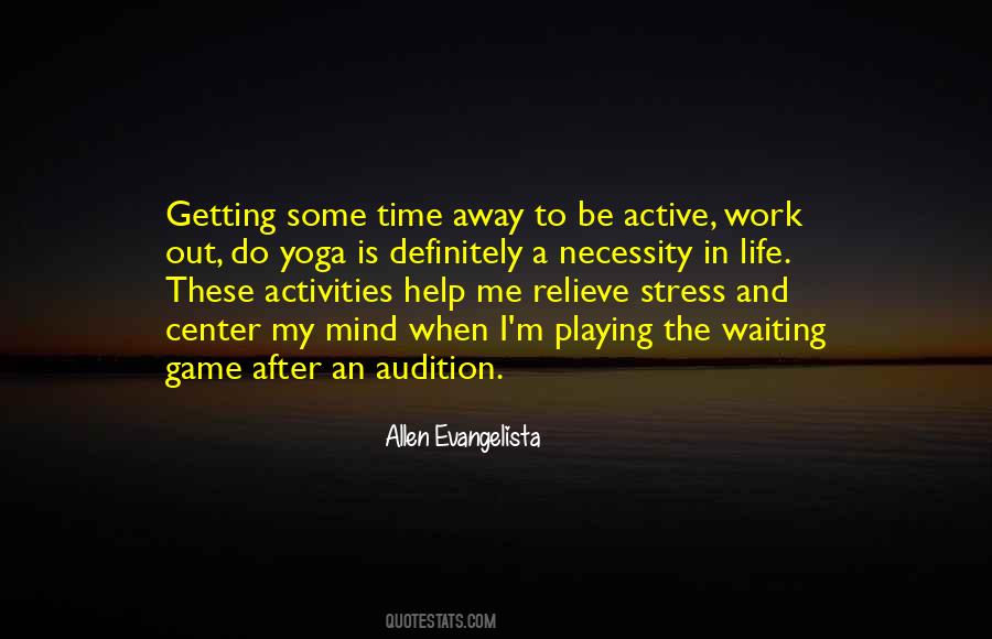 Quotes About Stress Work #1510374