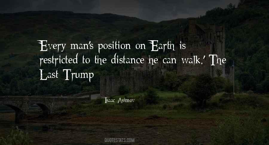 Walk On Earth Quotes #1721303