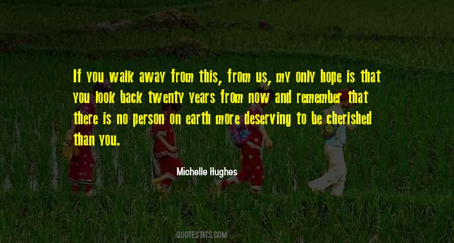 Walk On Earth Quotes #384308