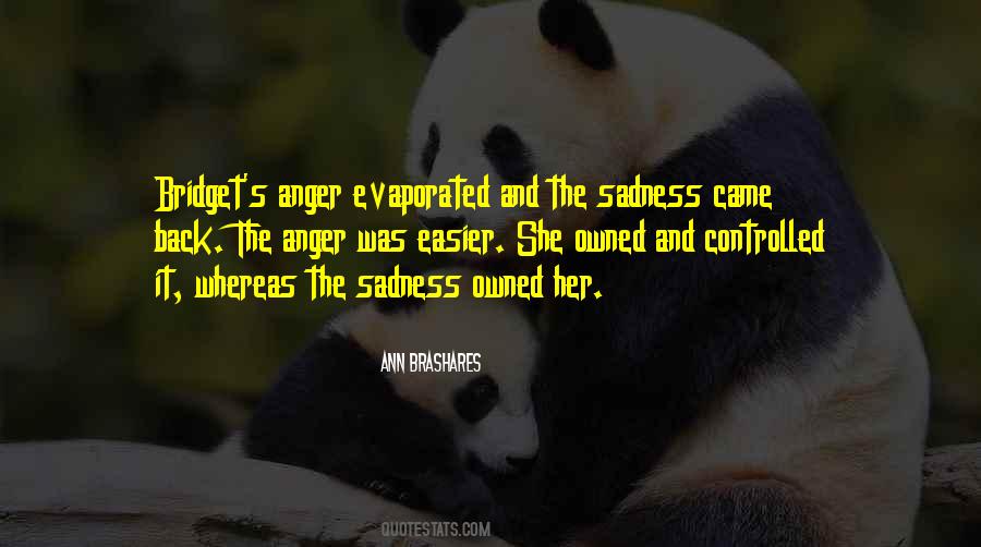 Anger Sadness Quotes #1511051