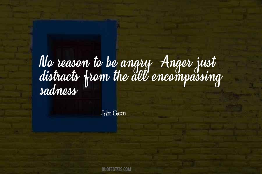 Anger Sadness Quotes #1560194