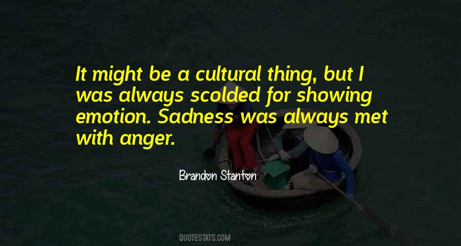 Anger Sadness Quotes #256185