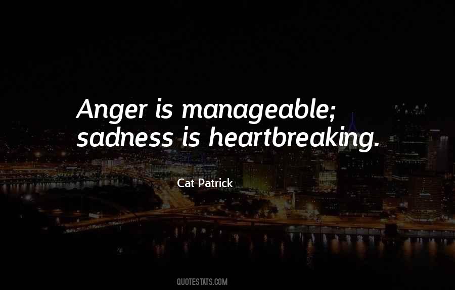 Anger Sadness Quotes #780704