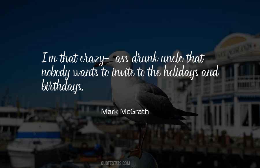 Crazy Holiday Quotes #1520311 Crazy Holiday Quotes #1520311