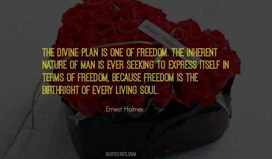 Quotes About Freedom Of Soul #1416653