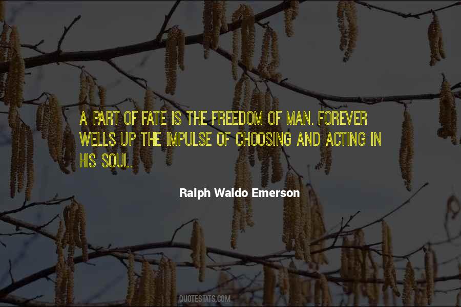 Quotes About Freedom Of Soul #1466583