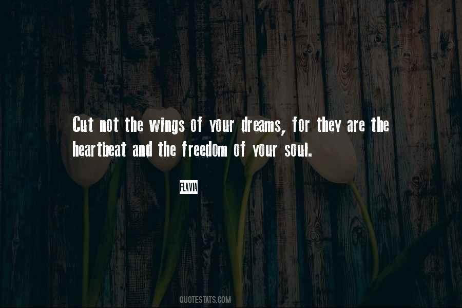 Quotes About Freedom Of Soul #1799212
