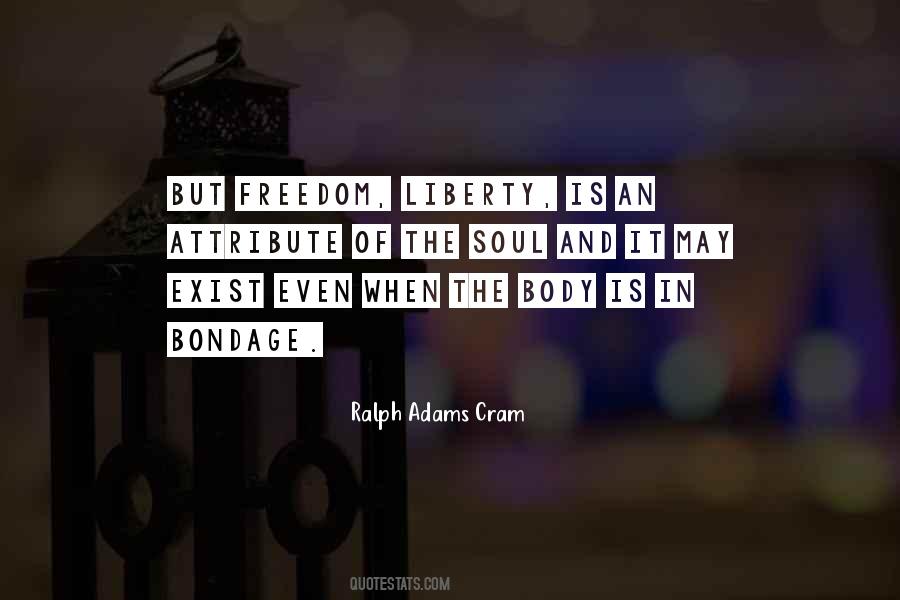 Quotes About Freedom Of Soul #1807676