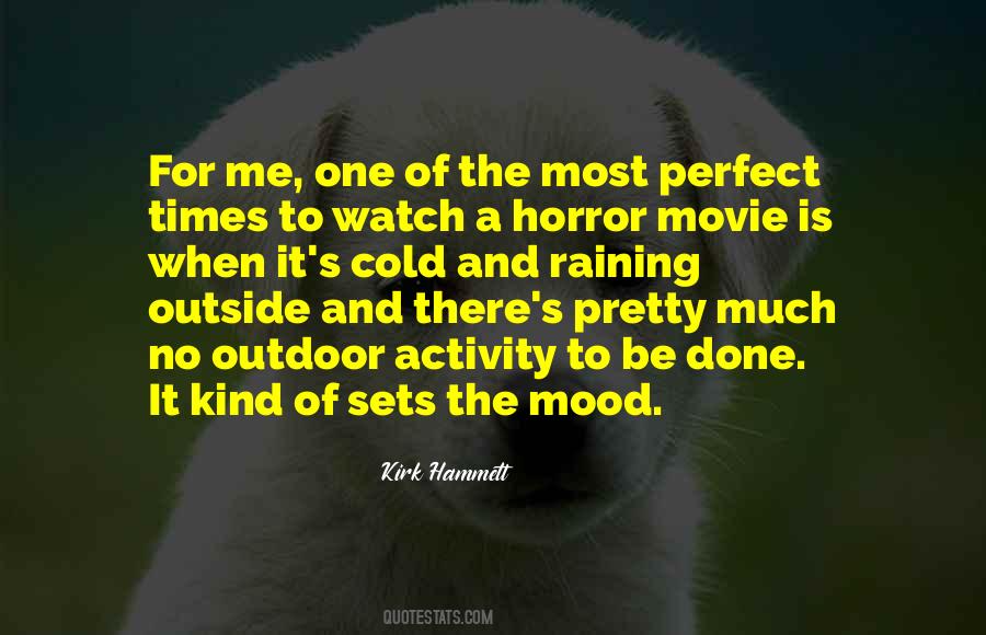 Perfect Mood Quotes #1007349