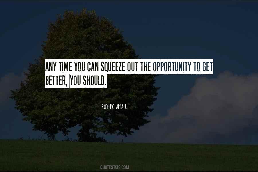 Squeeze Out Quotes #1272121