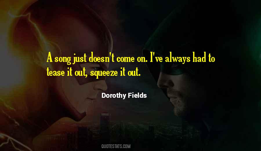 Squeeze Out Quotes #1504156