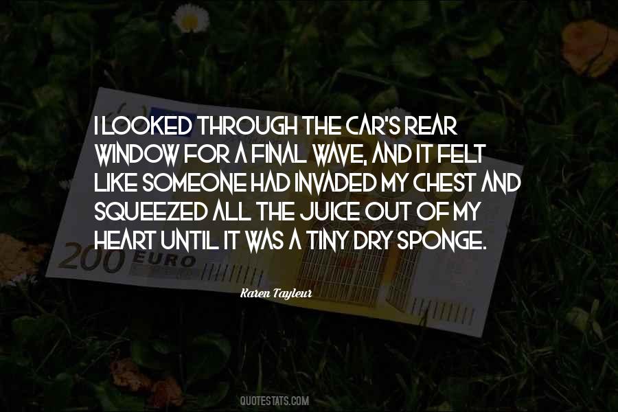 Squeeze Out Quotes #1734773