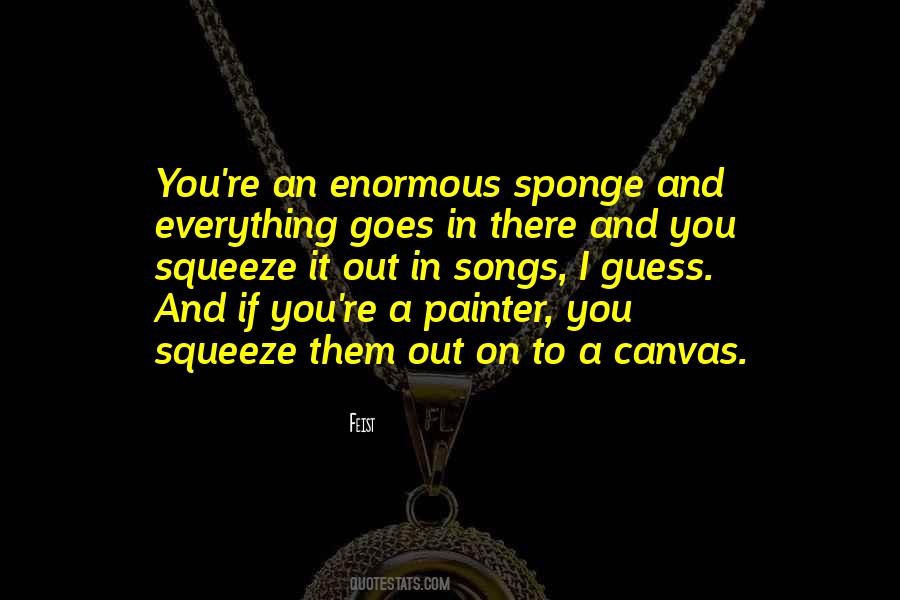 Squeeze Out Quotes #461802