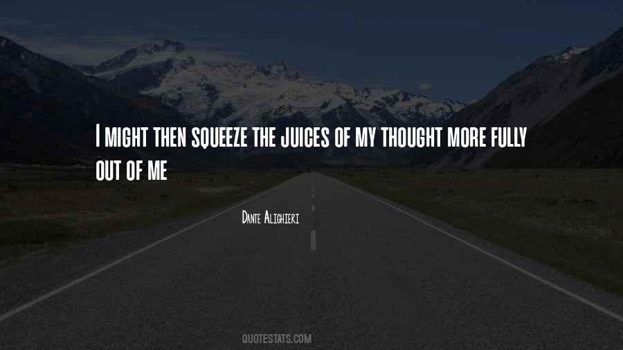Squeeze Out Quotes #495441