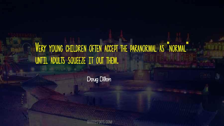 Squeeze Out Quotes #668014