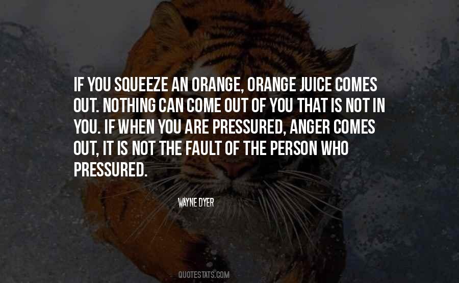 Squeeze Out Quotes #687071