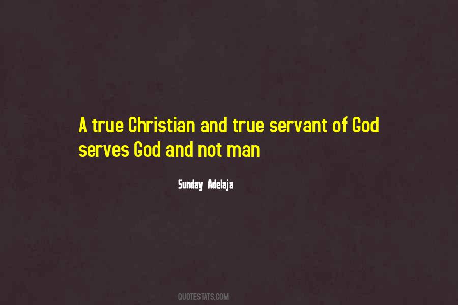 True Servant Of God Quotes #313424