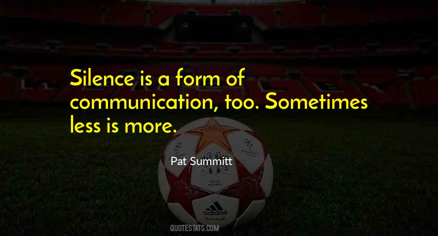 Sometimes Less Is More Quotes #106691