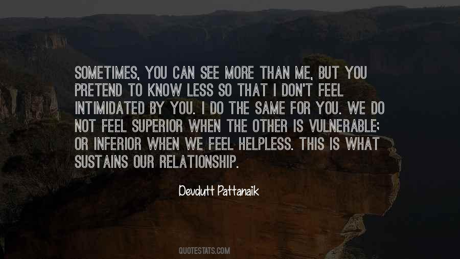 Sometimes Less Is More Quotes #1622452