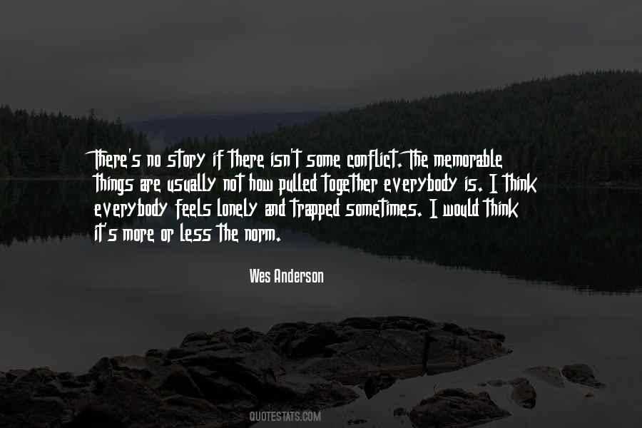 Sometimes Less Is More Quotes #1729252