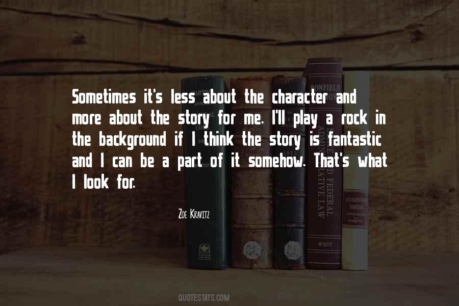 Sometimes Less Is More Quotes #1789390