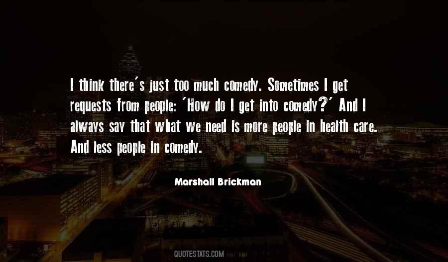 Sometimes Less Is More Quotes #618876
